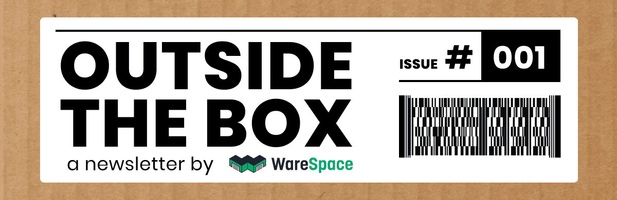 WareSpace | Outside the Box: Issue #001